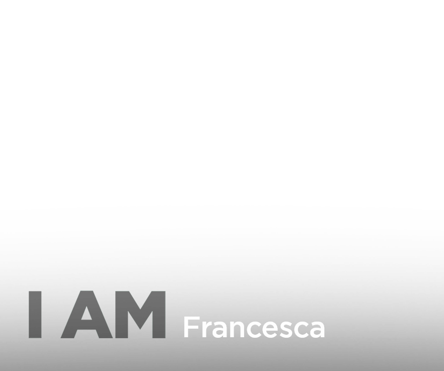 I AM Francesca text overlay