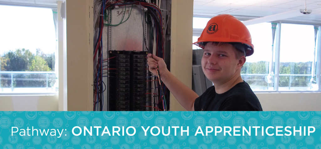 Pathway: Ontario Youth Apprenticeship