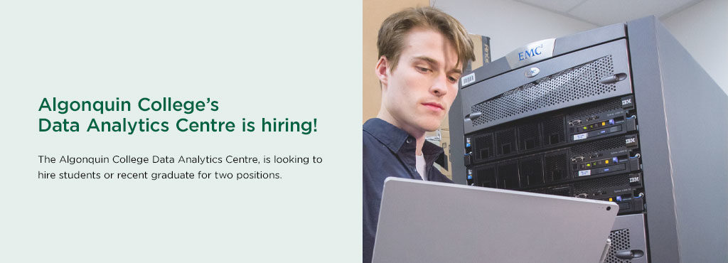 Looking to get experience working with Big Data & Analytics? The Data Analytics Centre is hiring!