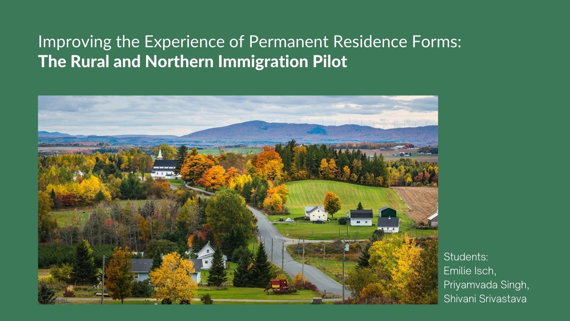 Improving the Experience of Permanent Residence Forms: The Rural and Northern Immigration Pilot