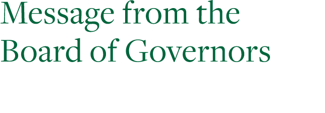 Message from the Board of Governors
