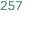 257