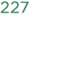 227