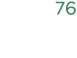 76