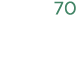 70