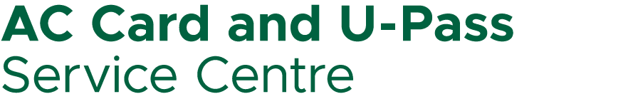 AC Card and U Pass Service Centre