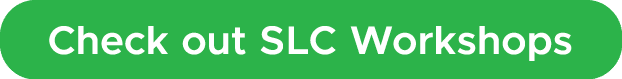 Check out SLC Workshops