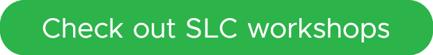Check out SLC workshops