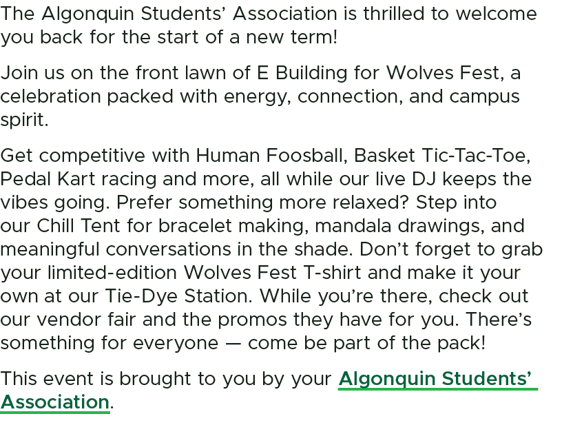 The Algonquin Students’ Association is thrilled to welcome you back for the start of a new term! Join us on the front...