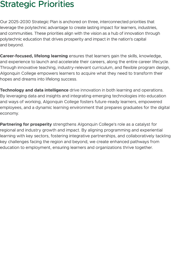 Strategic Priorities Our 2025 2030 Strategic Plan is anchored on three, interconnected priorities that leverage the p...