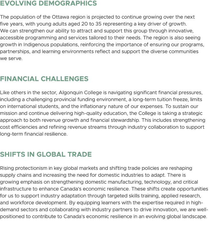 Evolving demographics The population of the Ottawa region is projected to continue growing over the next five years, ...
