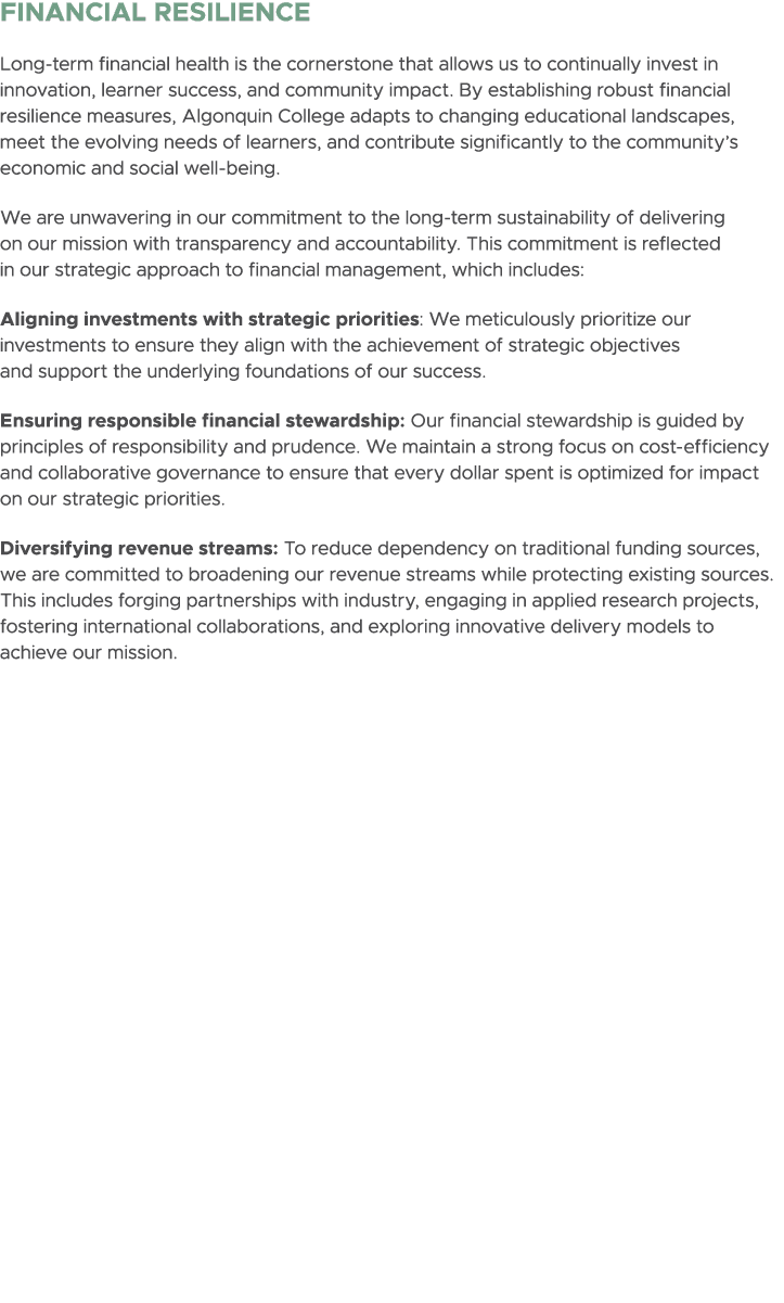 Financial Resilience Long term financial health is the cornerstone that allows us to continually invest in innovation...