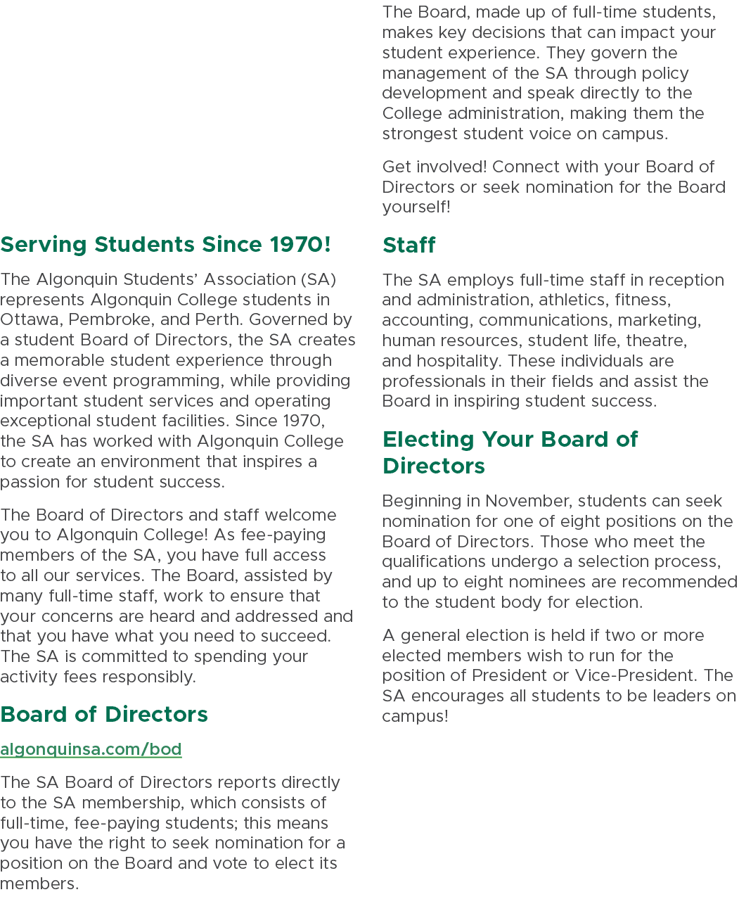 Serving Students Since 1970! The Algonquin Students’ Association (SA) represents Algonquin College students in Ottawa...