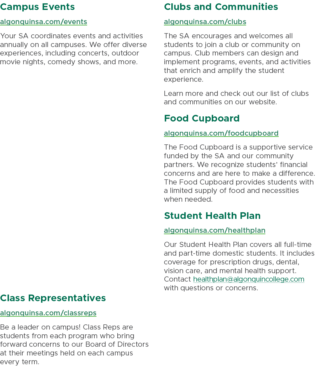 Campus Events algonquinsa.com/events Your SA coordinates events and activities annually on all campuses. We offer div...