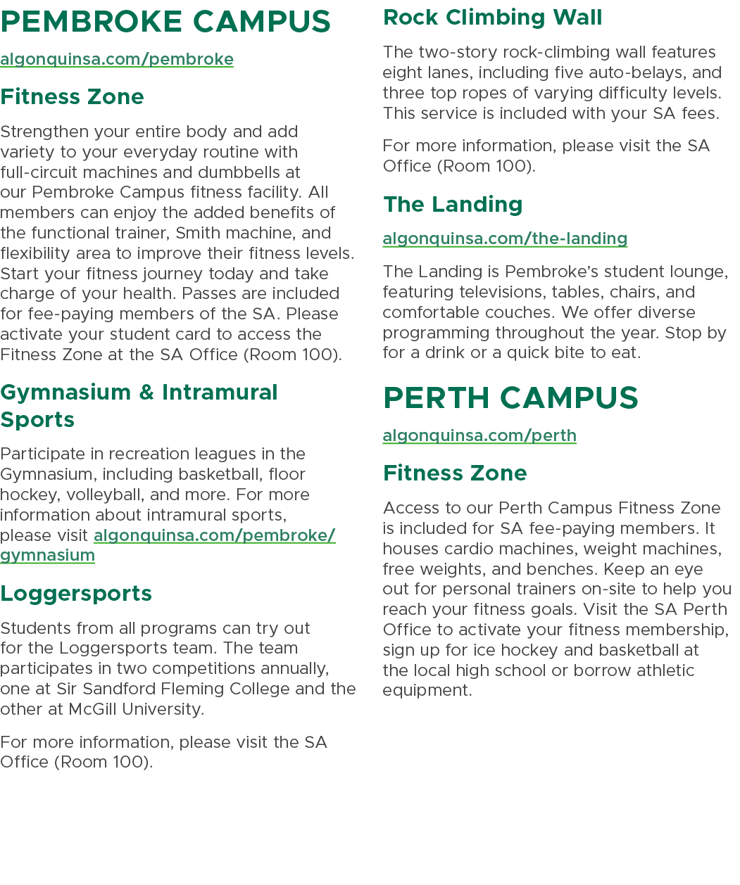 Pembroke Campus algonquinsa.com/pembroke Fitness Zone Strengthen your entire body and add variety to your everyday ro...