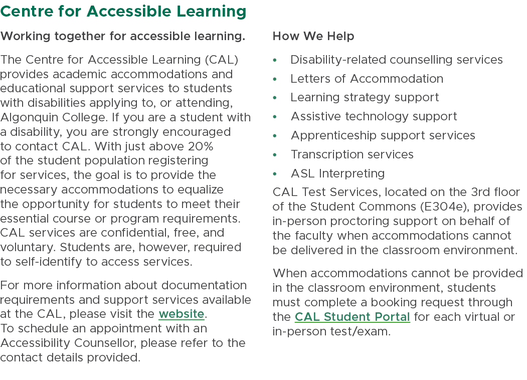 Centre for Accessible Learning Working together for accessible learning. The Centre for Accessible Learning (CAL) pro...