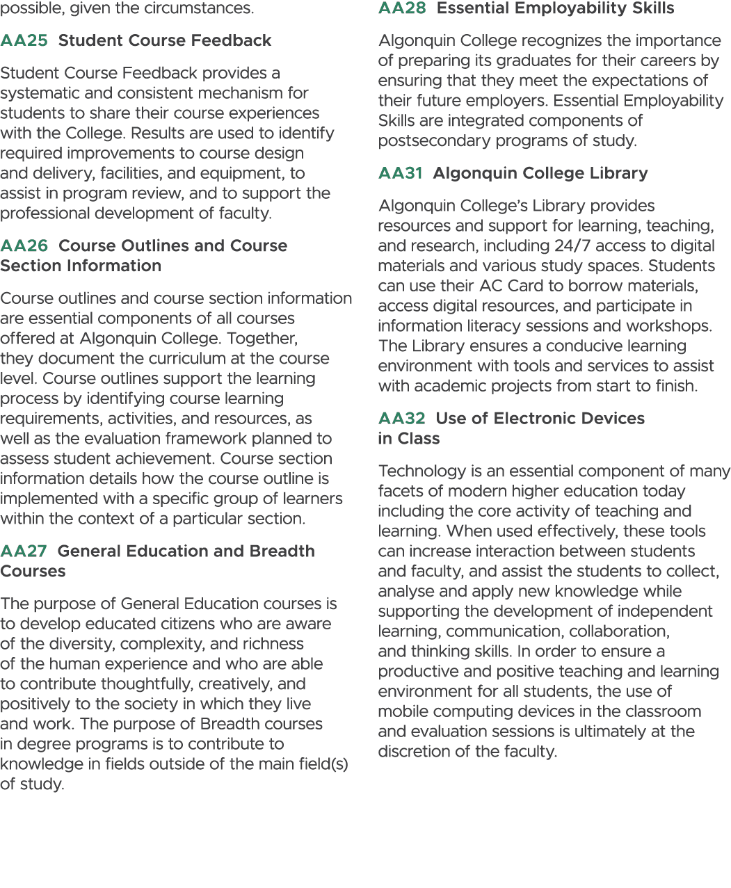 possible, given the circumstances. AA25 Student Course Feedback Student Course Feedback provides a systematic and con...