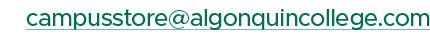 campusstore@algonquincollege.com