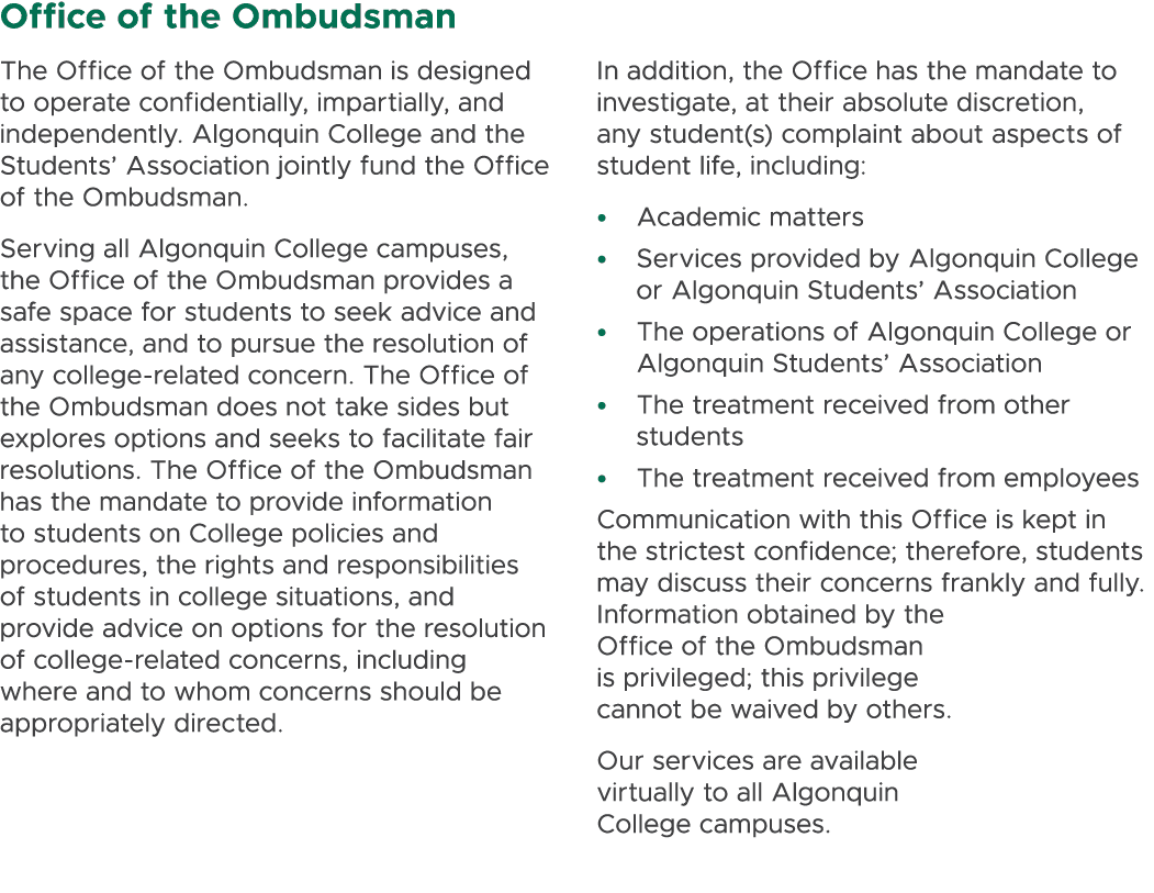 Office of the Ombudsman The Office of the Ombudsman is designed to operate confidentially, impartially, and independe...