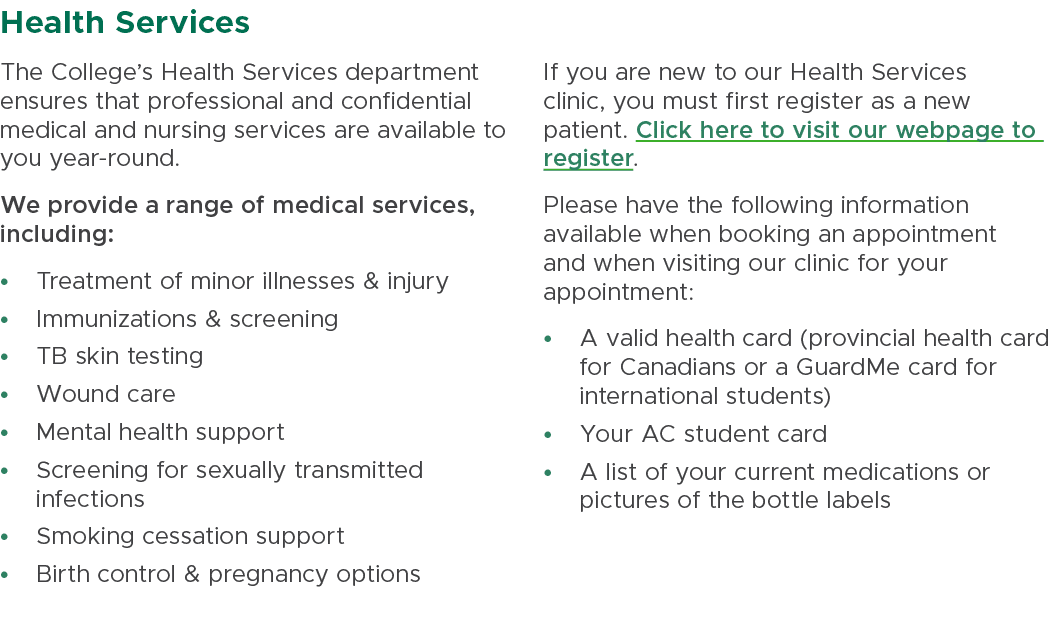 Health Services The College’s Health Services department ensures that professional and confidential medical and nursi...