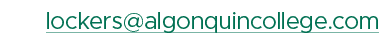 lockers@algonquincollege.com 