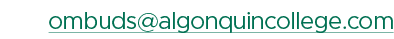 ombuds@algonquincollege.com 