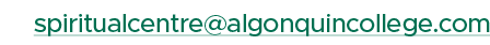 spiritualcentre@algonquincollege.com