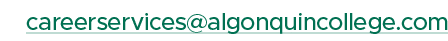 careerservices@algonquincollege.com