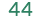 44