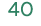 40