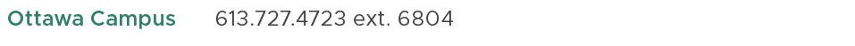 Ottawa Campus ,613.727.4723 ext. 6804,