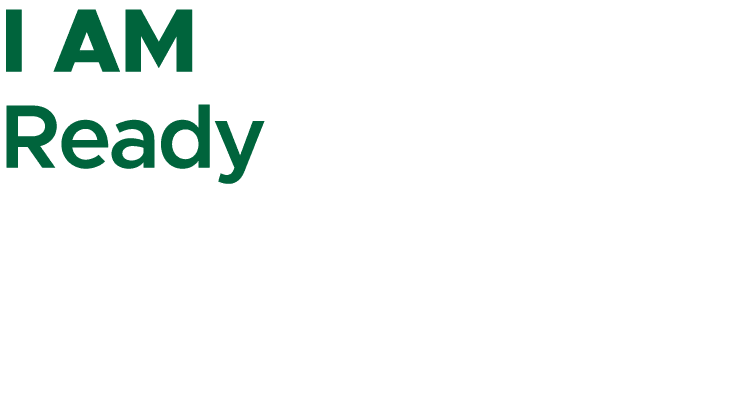 I AM Ready