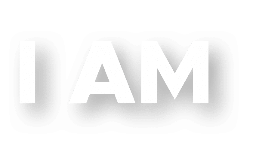 I AM