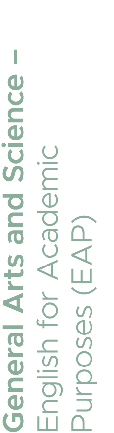 General Arts and Science – English for Academic Purposes (EAP)