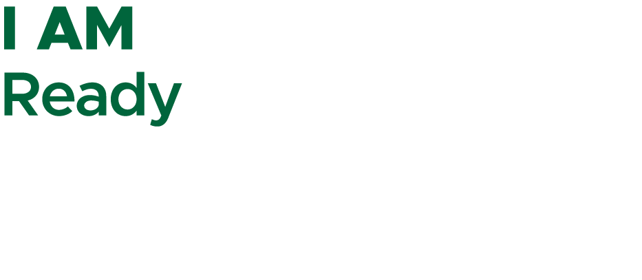 I AM Ready