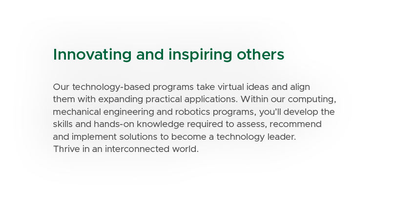 Innovating and inspiring others Our technology based programs take virtual ideas and align them with expanding practi...