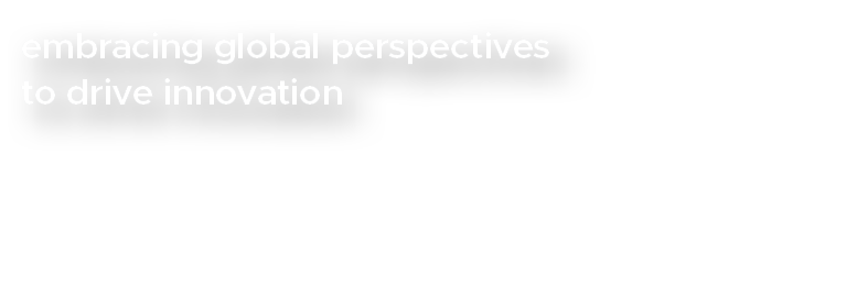 embracing global perspectives to drive innovation