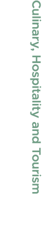 Culinary, Hospitality and Tourism