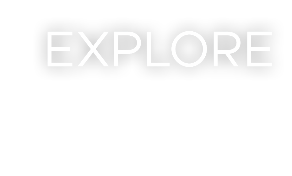 EXPLORE