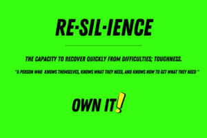 Be Resilient! Own-It