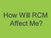 Find out more about how RCM may affect you or your position here.