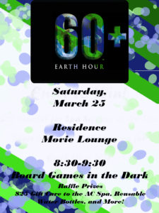 Poster for Earth Hour 2017 event in Residence. 8:30-9:30 lights out board games